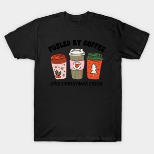 Fueled by coffee and christmas cheer T-Shirt